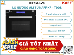 Lò nướng âm tủ KAFF KF - T90S - Made in Turkey